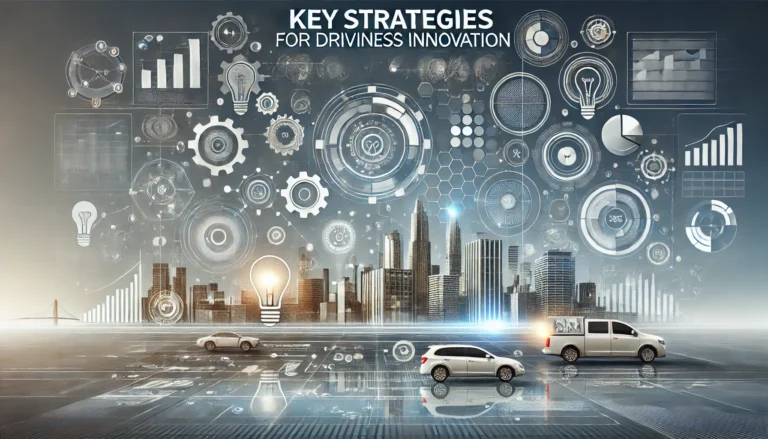 Key Strategies for Driving Business Innovation